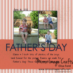 fathersday2012 - Visit http://www.mirrorimagecrafts.com for details and more projects!